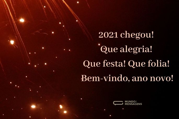 2021 chegou