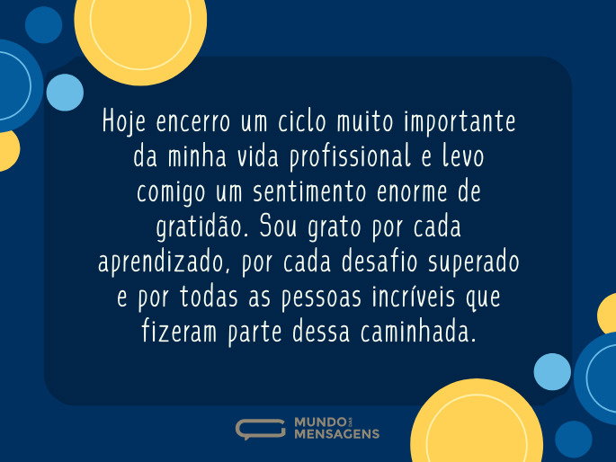 Hoje encerro um ciclo muito importante da minha vida profissional e levo comigo um sentimento enorme de gratidão. Sou grato por cada aprendizado, por cada desafio superado e por todas as pessoas incríveis que fizeram parte dessa caminhada.