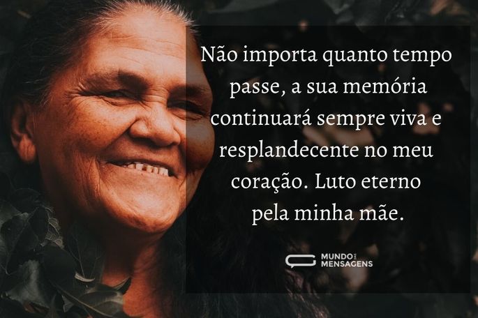 não importa quanto tempo passe