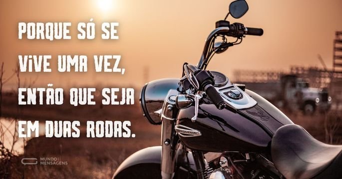 51 frases de moto para quem tem aventura correndo nas veias - Mundo das  Mensagens