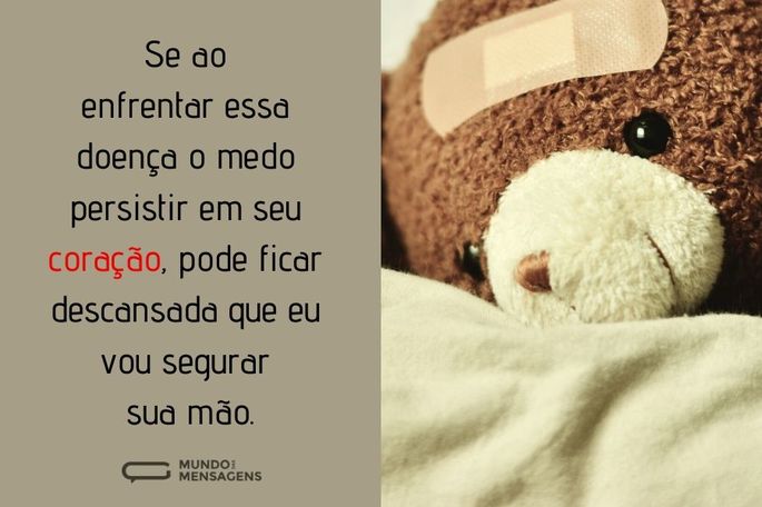 se ao enfrentar essa doença o medo