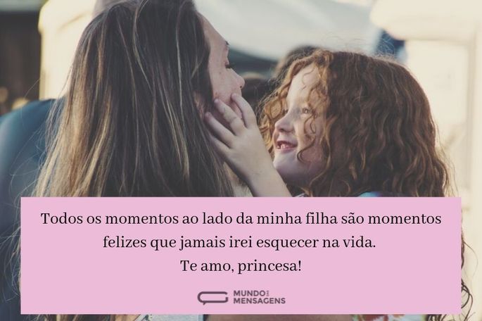 Todos os momentos ao lado da minha filha são momentos felizes que jamais irei esquecer na vida. Te amo, princesa!