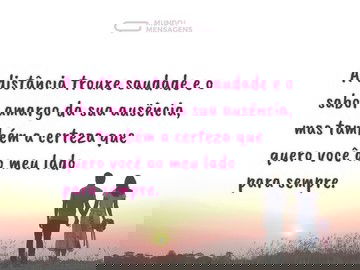 A distância revela a força do nosso amor