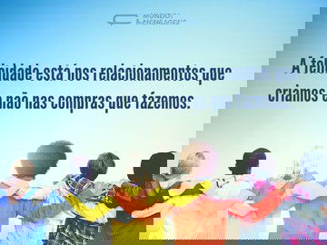 A felicidade de estar com o próximo