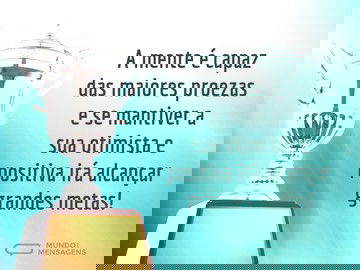 Proezas de uma mente positiva