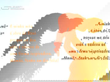 A minha mãe é obra de Deus