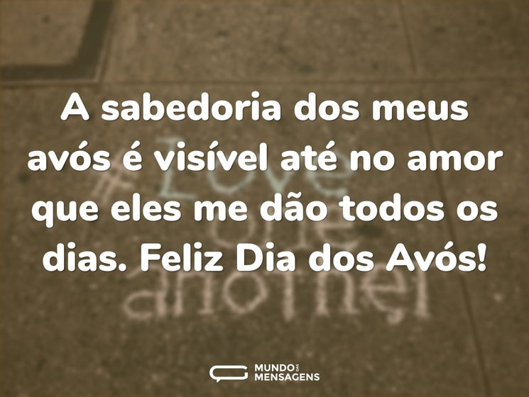 A sabedoria dos meus avós é visível até no amor que eles me dão diariamente. Feliz Dia dos Avós!