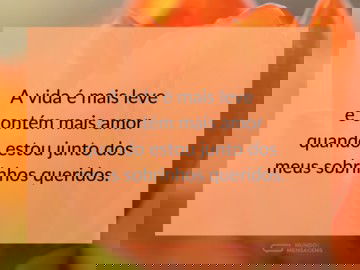 Sou mais feliz junto dos meus sobrinhos