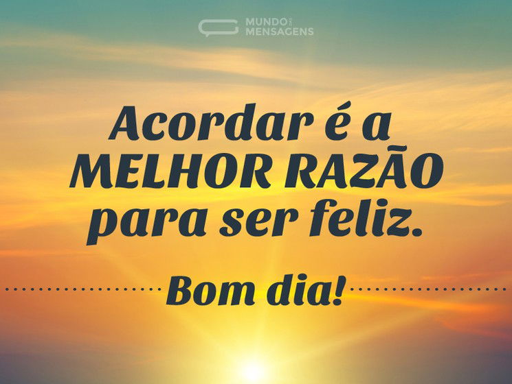 Acorde e Seja Feliz