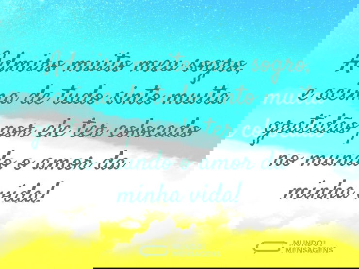 Admiração e gratidão ao meu sogro - Mundo das Mensagens