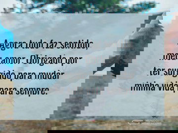 Com você do meu lado tudo faz sentido