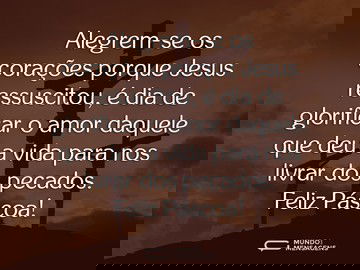 Páscoa é ressurreição, é Jesus, é amor