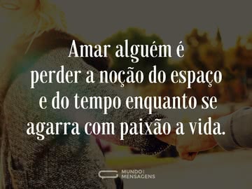 O amor é o melhor dos sentimentos