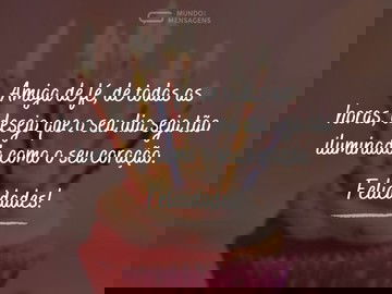 Um dia iluminado para a amiga de todas as horas