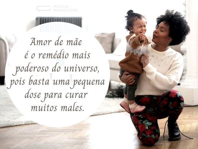 Amor de mãe é o remédio mais poderoso