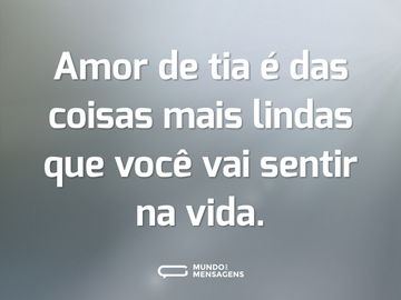 Amor de tia é das coisas mais lindas que você vai sentir na vida.