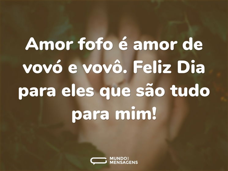 Amor fofo é amor de vovó e vovô. Feliz Dia para eles que são tudo para mim!