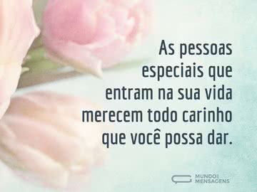 Dê carinho para aqueles que importam