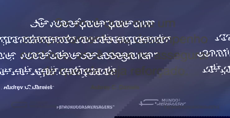 Se você quer que um comportamento ou des...