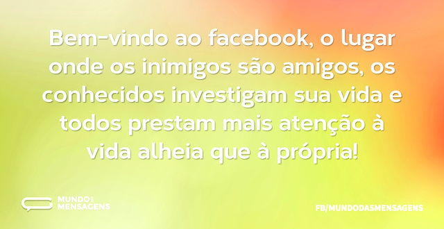 Bem-vindo ao facebook, o lugar onde os i...