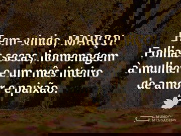 Bem-vindo, março: mês do amor