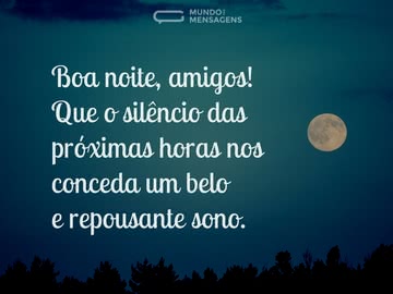 Uma boa noite de sono para meus amigos