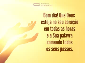 Que Deus esteja sempre no seu coração