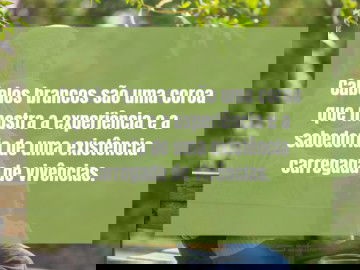 A beleza dos cabelos brancos