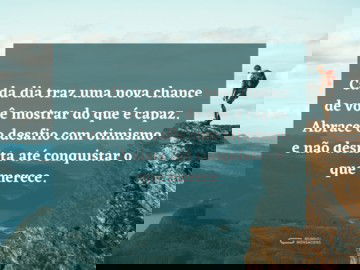 Novo dia, novas chances de sucesso