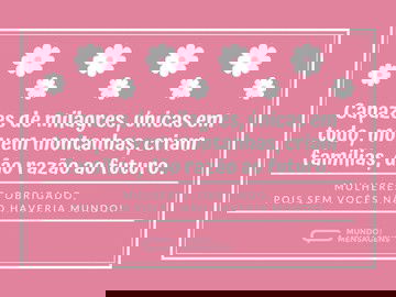 Mulheres, razão do futuro