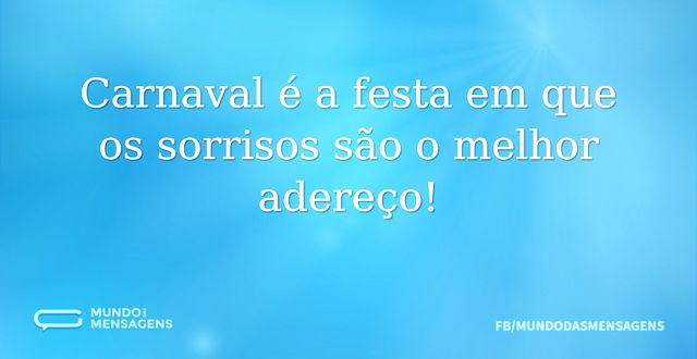 Os melhores sorrisos de Carnaval