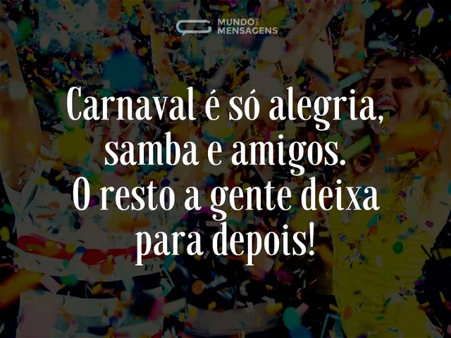 Carnaval, amigos e samba