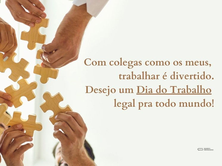 Com colegas como os meus, trabalhar é divertido! Desejo um Dia do Trabalho legal pra todo mundo!