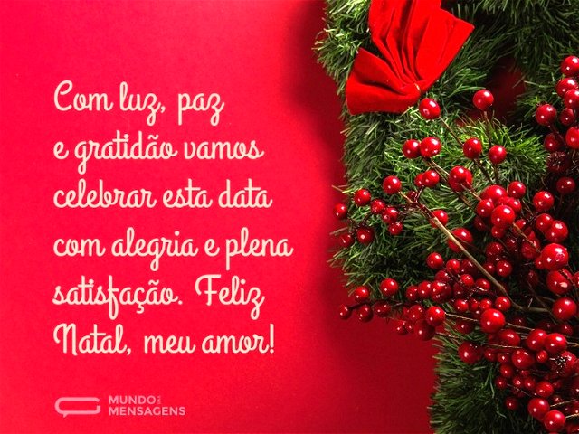 Feliz Natal, meu grande amor - Mundo das Mensagens