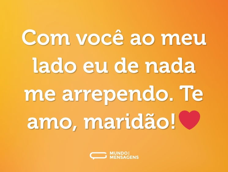 Com você ao meu lado eu de nada me arrependo. Te amo, maridão!❤️