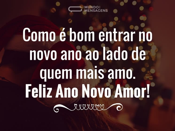 Entrar no novo ano com o amor de sempre