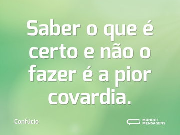 Frases de Covardia - Mundo das Mensagens