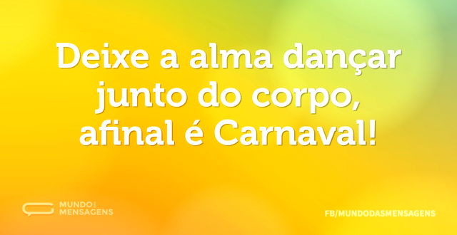 Afinal, é Carnaval