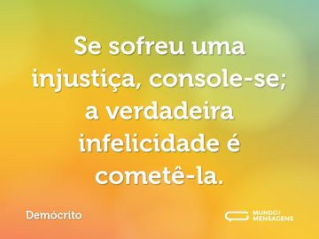 Frases de Injustiça - Mundo das Mensagens