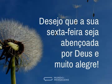 Mensagens De Bom Dia Para Sexta Feira Aben Oada Por Deus Mundo Das