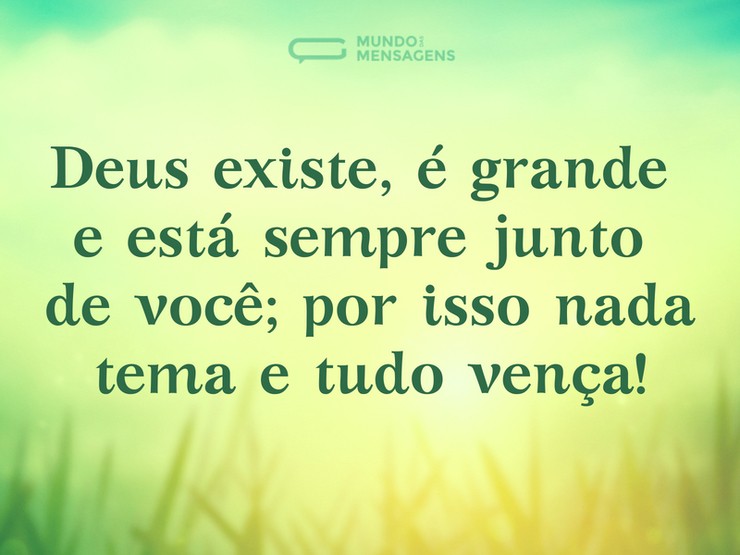 Deus está sempre junto de você - Mundo das Mensagens