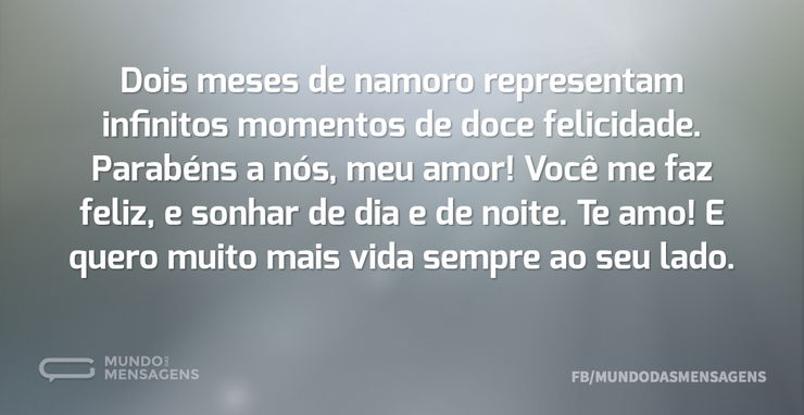 2 meses de doce felicidade - Mundo das Mensagens