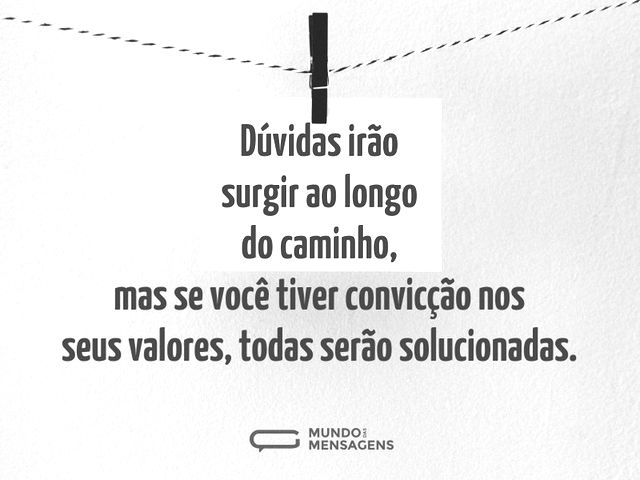 Os valores e as dúvidas