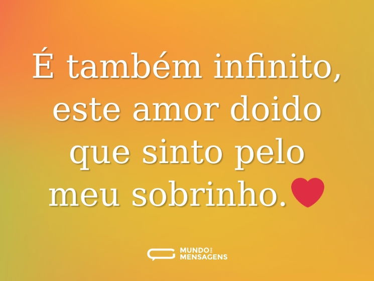 É também infinito, este amor doido que sinto pelo meu sobrinho.❤️