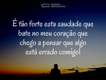 e-tao-forte-esta-saudade-que-bate-no-meu