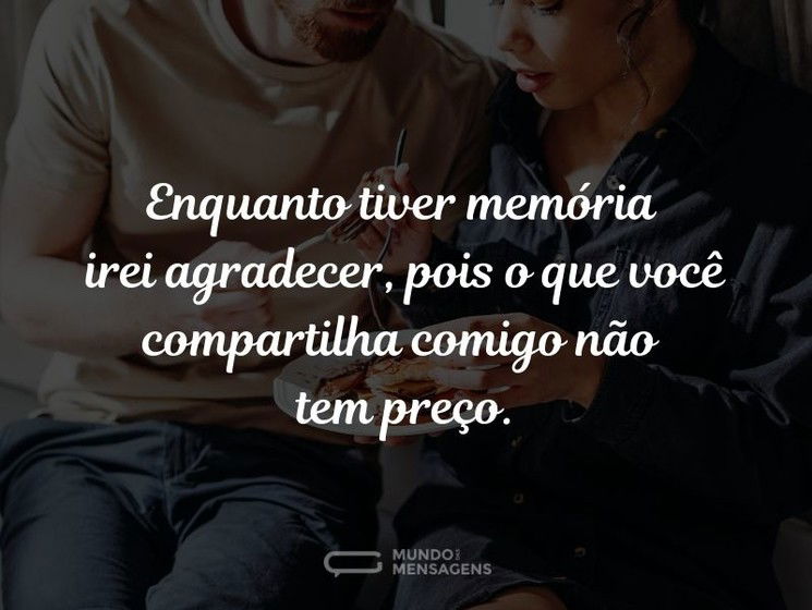 A minha memória é grata