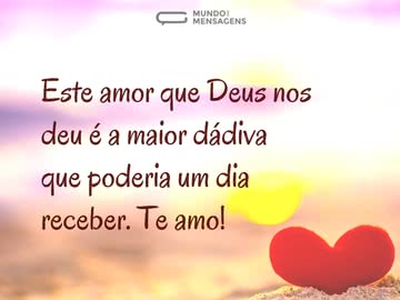 Dádivas de Deus e do Amor