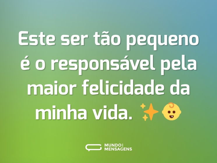 Este ser tão pequeno é o responsável pela maior felicidade da minha vida. ✨👶