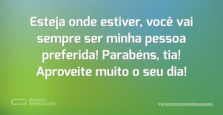 esteja-onde-estiver-voc-vai-sempre-ser-mundo-das-mensagens