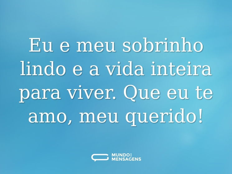 Eu e meu sobrinho lindo e a vida inteira para viver. Que eu te amo, meu querido!